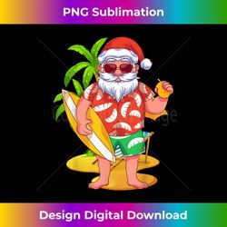 Hawaii Santa Claus Surfing Tropical Summer Christmas In July - Deluxe PNG Sublimation Download - Reimagine Your Sublimation Pieces