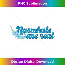 Narwhals Are Real Funny - Deluxe PNG Sublimation Download - Enhance Your Art with a Dash of Spice