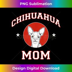 Chihuahua Mom Dog Mother - Minimalist Sublimation Digital File - Ideal for Imaginative Endeavors