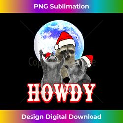 3Raccoons  Howling at The Moon Funny Raccoon Christmas - Sophisticated PNG Sublimation File - Striking & Memorable Impressions