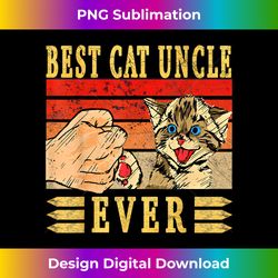 Best Cat Uncle Ever Cats Uncle Birthday Uncle Cat - Futuristic PNG Sublimation File - Channel Your Creative Rebel