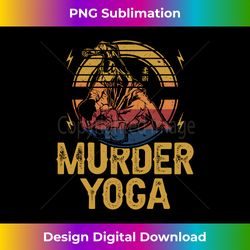 Murder Yoga - Funny Vintage Brazilian Jiu Jitsu Wrestling - Futuristic PNG Sublimation File - Striking & Memorable Impressions