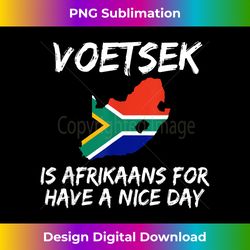 Voetsek funny t-shirt for South African expats - Sleek Sublimation PNG Download - Crafted for Sublimation Excellence