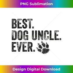 Best Dog Uncle Ever Retro Dog Dad Lover Father Distressed - Futuristic PNG Sublimation File - Channel Your Creative Rebel