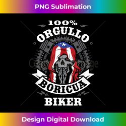 100 Orgullo Boricua ( Puerto Rican Pride ) Biker - Contemporary PNG Sublimation Design - Chic, Bold, and Uncompromising