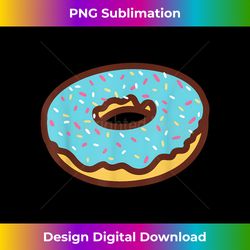 funny donut lover doughnut men women kids toddler gift - classic sublimation png file - tailor-made for sublimation craftsmanship