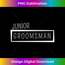junior groomsman wedding party bachelor party groomsmen - timeless png sublimation download - striking & memorable impressions