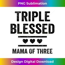 Triple Blessed Mama Of Three Boys Girls Blessed Mom - Timeless PNG Sublimation Download - Immerse in Creativity with Every Design