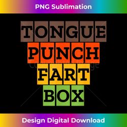 Tongue Punch Fart Box Funny Sexual T - Artisanal Sublimation PNG File - Spark Your Artistic Genius