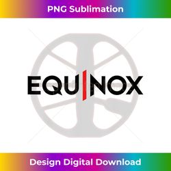 Equinox T - Crafted Sublimation Digital Download - Spark Your Artistic Genius