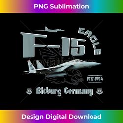 F-15 Eagle Bitburg Germany - Eco-Friendly Sublimation PNG Download - Enhance Your Art with a Dash of Spice