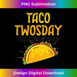 Taco Twos Day Party Taco Girl Boy 2 Year Old Taco Twosday - Bespoke Sublimation Digital File - Challenge Creative Boundaries
