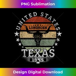 Texas 1845 Vintage Longhorn Cowboy and Rodeo Fan - Luxe Sublimation PNG Download - Pioneer New Aesthetic Frontiers