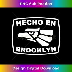 Hecho en Brooklyn - Playera de Hecho en Mexico - Urban Sublimation PNG Design - Striking & Memorable Impressions