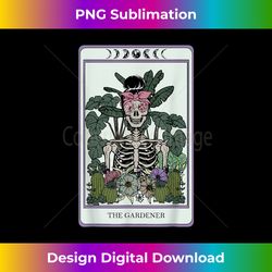 The Gardener Tarot Card Funny Gardening Garden Plants Lovers - Contemporary PNG Sublimation Design - Challenge Creative Boundaries