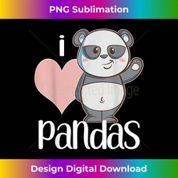 I Love Pandas Cute Panda T for & Adults - Bohemian Sublimation Digital Download - Rapidly Innovate Your Artistic Vision