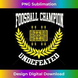 foosball champion funny foosball table foosball player - bohemian sublimation digital download - ideal for imaginative endeavors