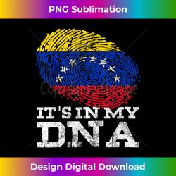 It's In My DNA Venezuelan Hispanic Proud Venezuela Flag - Crafted Sublimation Digital Download - Reimagine Your Sublimation Pieces