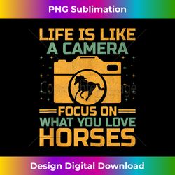 Horse Photography Horseback Riding Horses Hobby Photographer - Artisanal Sublimation PNG File - Tailor-Made for Sublimation Craftsmanship