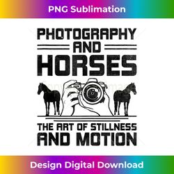 Horse Photography Horseback Riding Horses Hobby Photographer - Sophisticated PNG Sublimation File - Ideal for Imaginative Endeavors