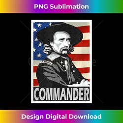 George Armstrong Custer Commander Style - Sleek Sublimation PNG Download - Striking & Memorable Impressions