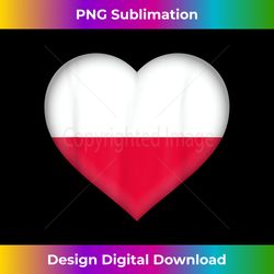 I Love Poland  Polish Flag Heart Outfit - Edgy Sublimation Digital File - Rapidly Innovate Your Artistic Vision