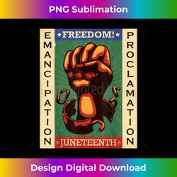 Juneteenth T Black History American African Freedom Day - Bohemian Sublimation Digital Download - Pioneer New Aesthetic Frontiers