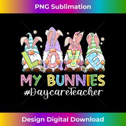 Funny Gnomies Love My Bunnies Daycare Teacher Easter - Sophisticated PNG Sublimation File - Crafted for Sublimation Excellence