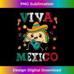 s Viva Mexico Independence Day Pride Mexican Flag Tacos Fiesta - Futuristic PNG Sublimation File - Reimagine Your Sublimation Pieces