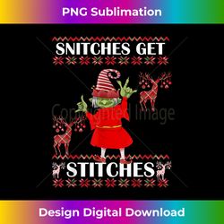 Merry Christmas Snitches_Get-Stitches Elf Ugly er Meme - Urban Sublimation PNG Design - Pioneer New Aesthetic Frontiers