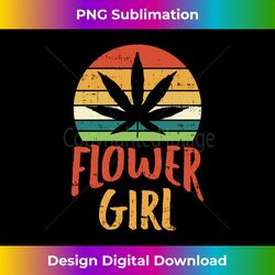 Flower Girl Weed Retro 420 THC Pot Cannabis Pun Stoner - Contemporary PNG Sublimation Design - Animate Your Creative Concepts