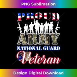 Proud Army National Guard Veteran U.S. Military - Classic Sublimation PNG File - Challenge Creative Boundaries