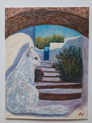 Cat in a Traditional Greek Village Oil Acrylic Painting Original Artwork 12 by 16 Original Handmade Painting