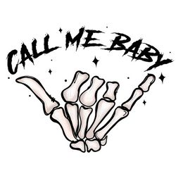 Call Me Baby Skeleton Png, Skeleton Valentine Png, Skeleton Love Png, Valentine Design, Valentine Day Digital Download