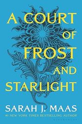 A Court of Frost and Starlight (A Court of Thorns and Roses, 4) by Sarah J. Maas