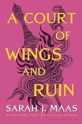 A Court of Wings and Ruin (A Court of Thorns and Roses, 3) by Sarah J. Maas