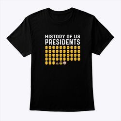 History Of US Presidents T Shirt Pro Trump Biden Clown Emoji