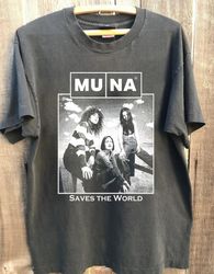 Muna Save the World Retro Graphic Tee shirt, Muna Merch Unisex shirt, Stylish 90s Sweatshirt, Band Music Inspired Vintag