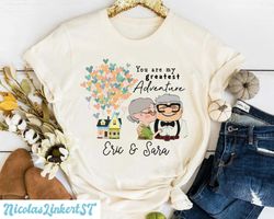 personalized carl and ellie shirt, youre my greatest adventure, disney couple shirt, up house balloons, matching disney