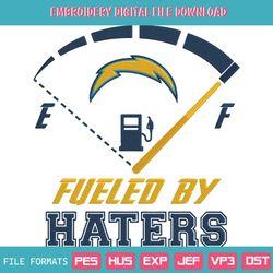 Digital Fueled By Haters Los Angeles Chargers Embroidery Design File