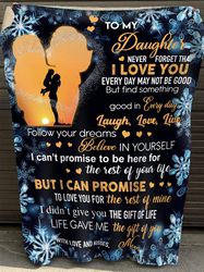 Daughter Blanket, To My Daughter Never Forget That I Love You, Gift From Mom Fleece Blanket