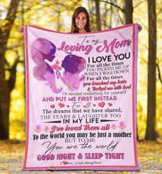 Mom Blanket, Gift For Mother's Day, To My Loving Mom I Love You For All The Times Fleece Blanket, Gift From Daughter