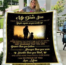 My Dear Son I Want You To Know Mom And Son Sherpa Blanket