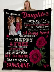 My Dearest Daughter I Love You So Mom And Daughter Rose Sherpa Blanket