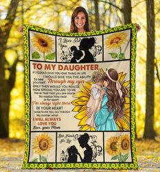 To My Daughter I Will Always Love You Mom And Daughter Hippie Sunflower Fleece Blanket