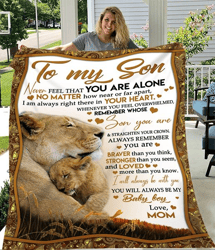 To My Son Never Feel That You Are Alone Mom To Son Lions Sherpa Blanket