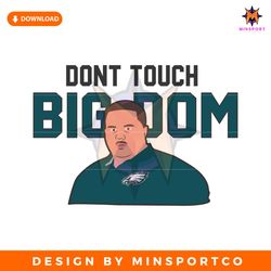 Dont Touch Big Dom Security Chief SVG