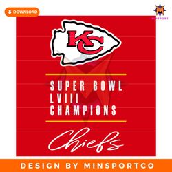 Super Bowl LVIII Champions Chiefs Logo SVG
