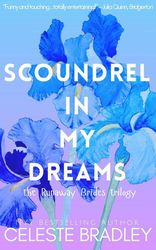 Scoundrel in My Dreams (The Runaway Brides Trilogy) by Celeste Bradley