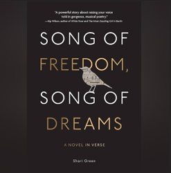 Song of Freedom, Song of Dreams (Novel in Verse)